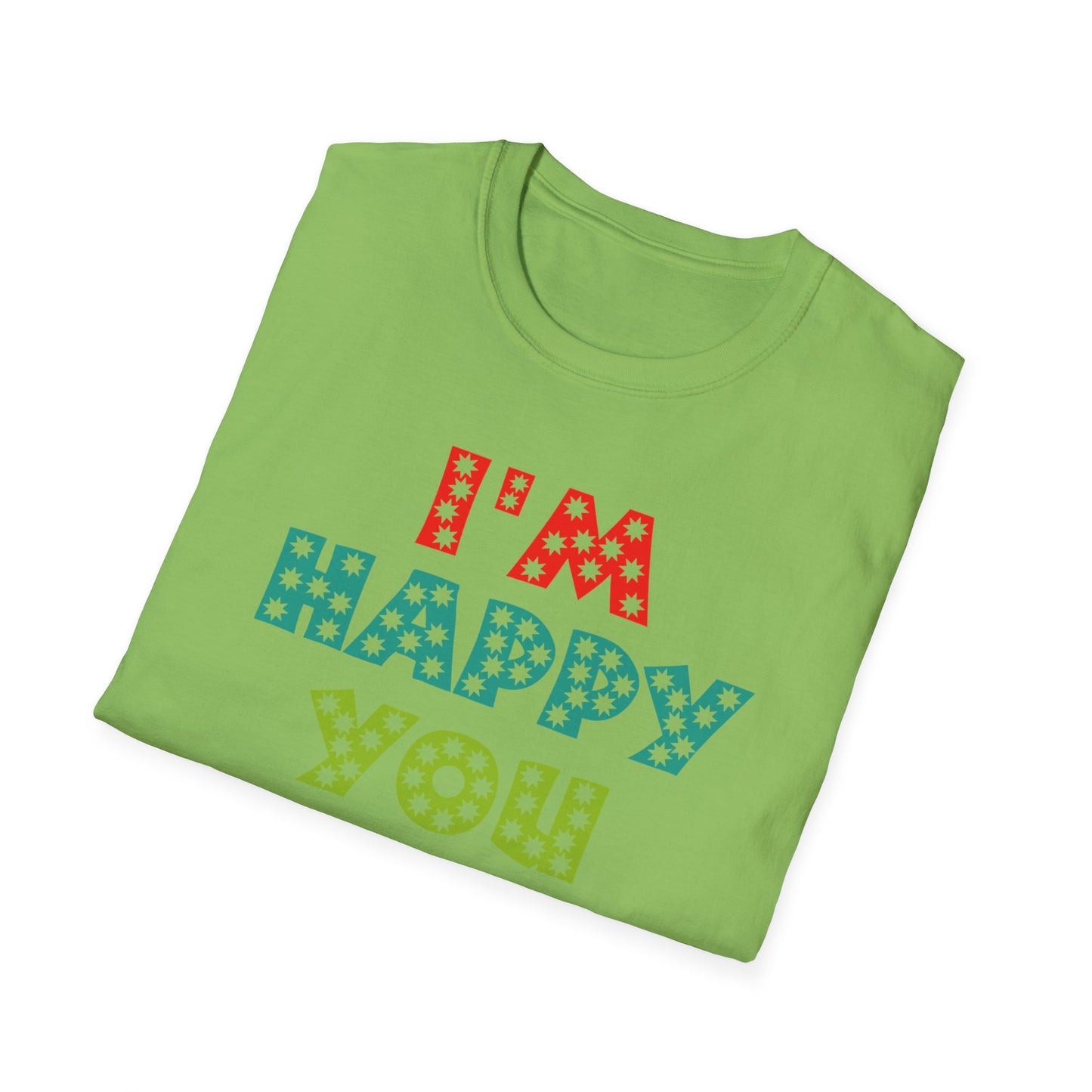 "Spread Joy: 'I'm Happy You Exist' Bold Graphic Tee"