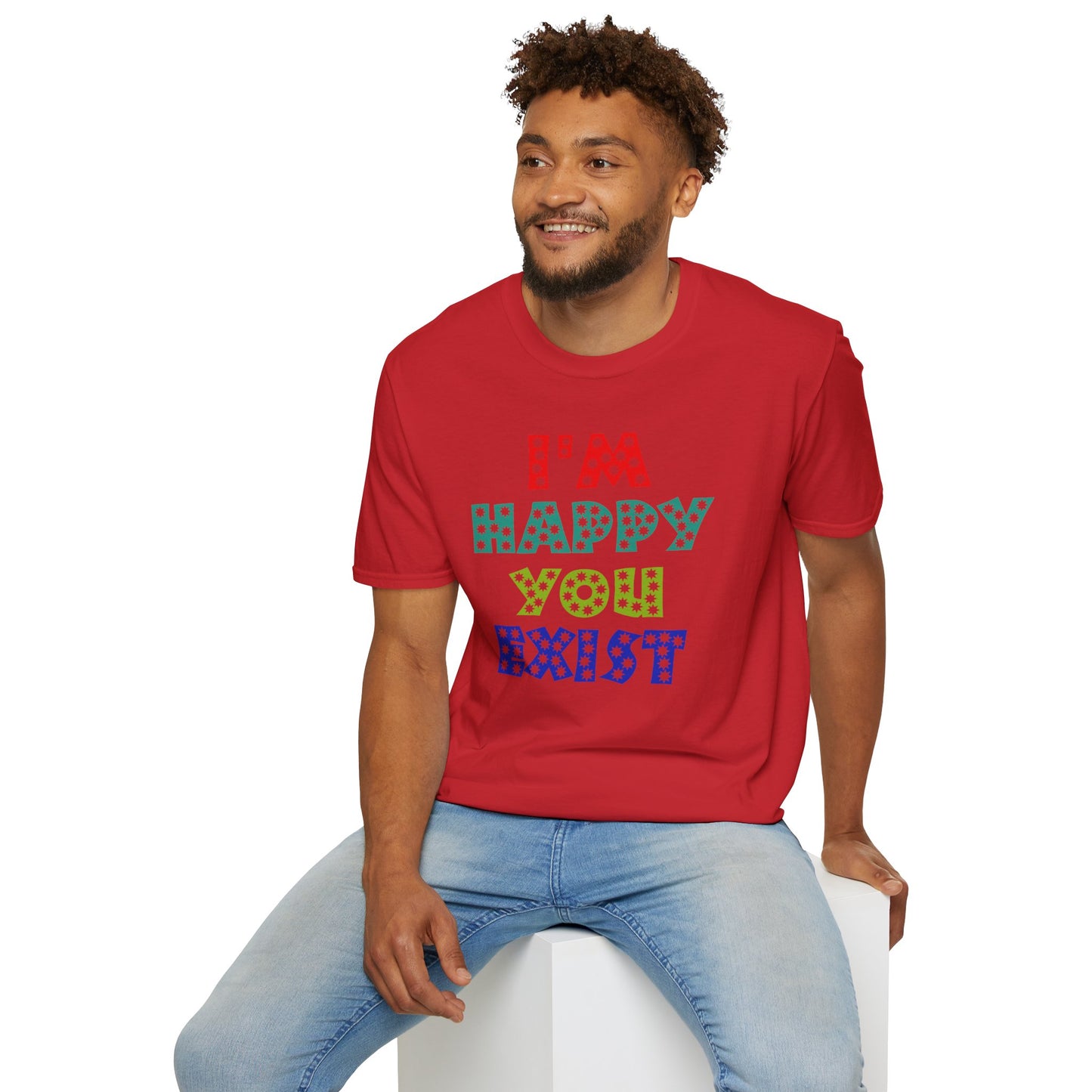 "Spread Joy: 'I'm Happy You Exist' Bold Graphic Tee"