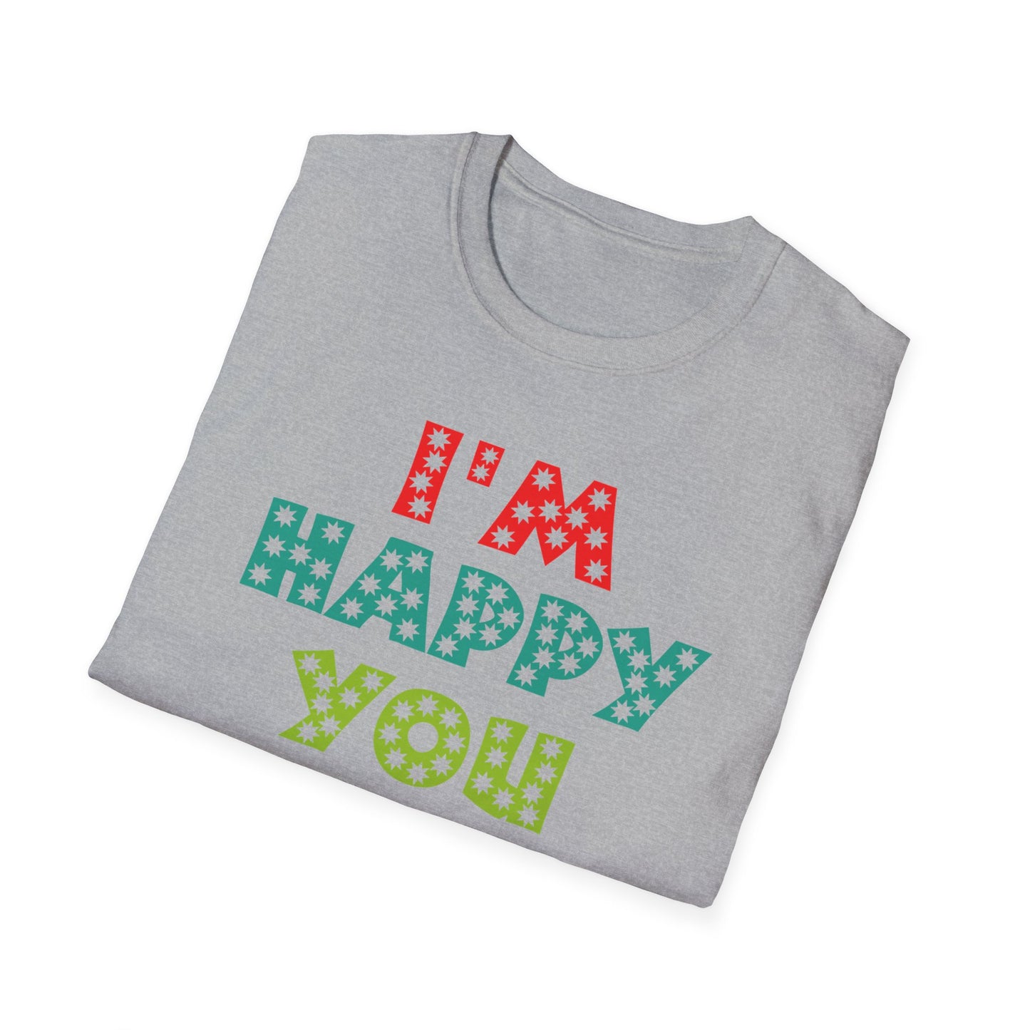 "Spread Joy: 'I'm Happy You Exist' Bold Graphic Tee"