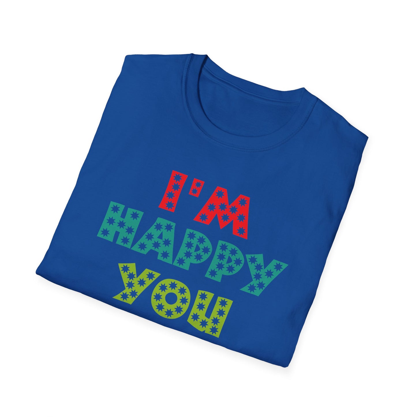 "Spread Joy: 'I'm Happy You Exist' Bold Graphic Tee"