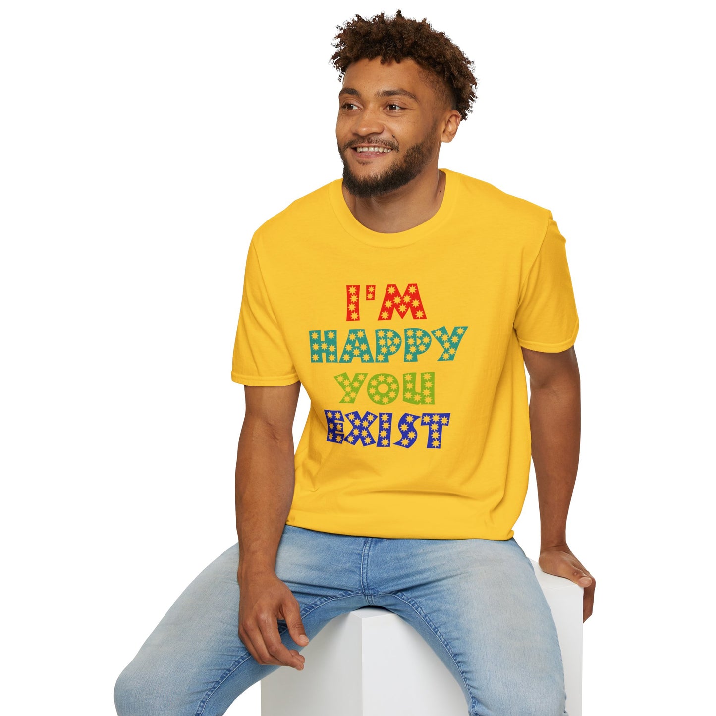 "Spread Joy: 'I'm Happy You Exist' Bold Graphic Tee"