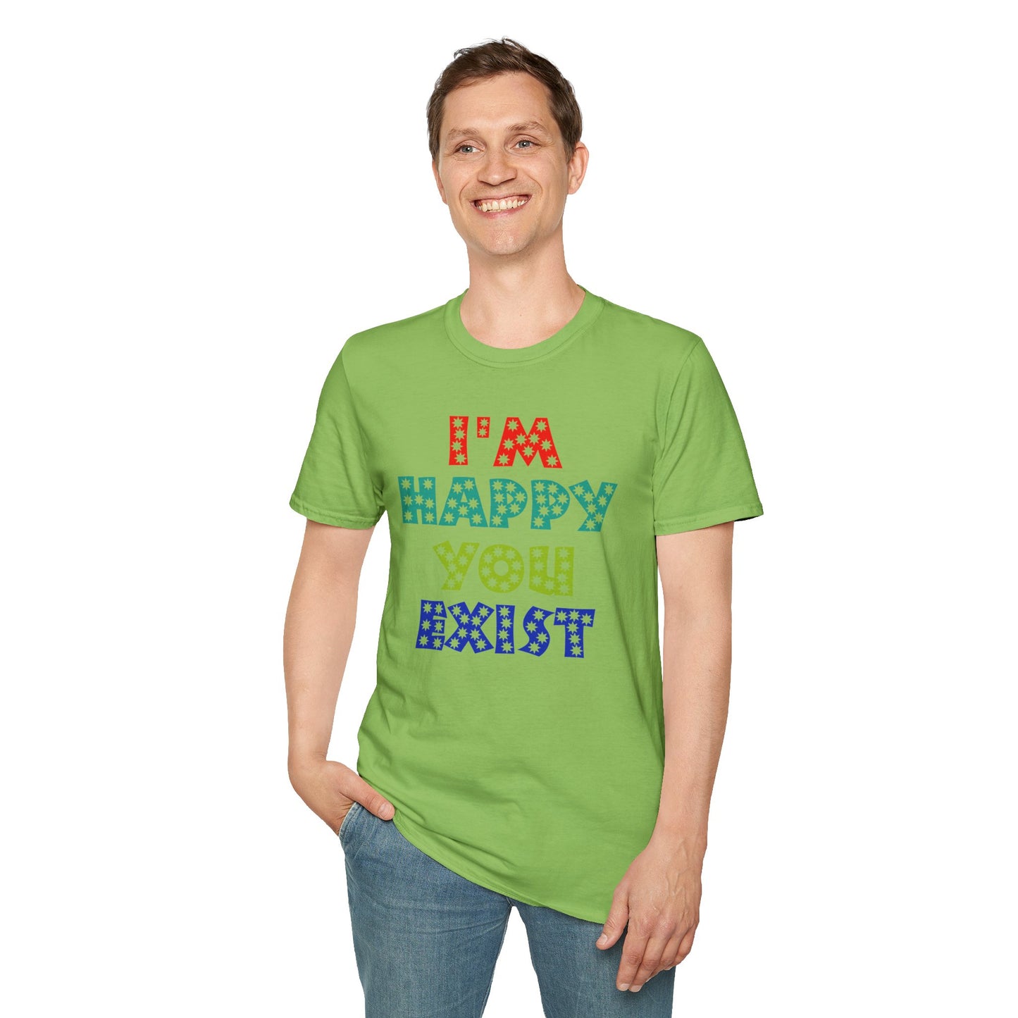 "Spread Joy: 'I'm Happy You Exist' Bold Graphic Tee"